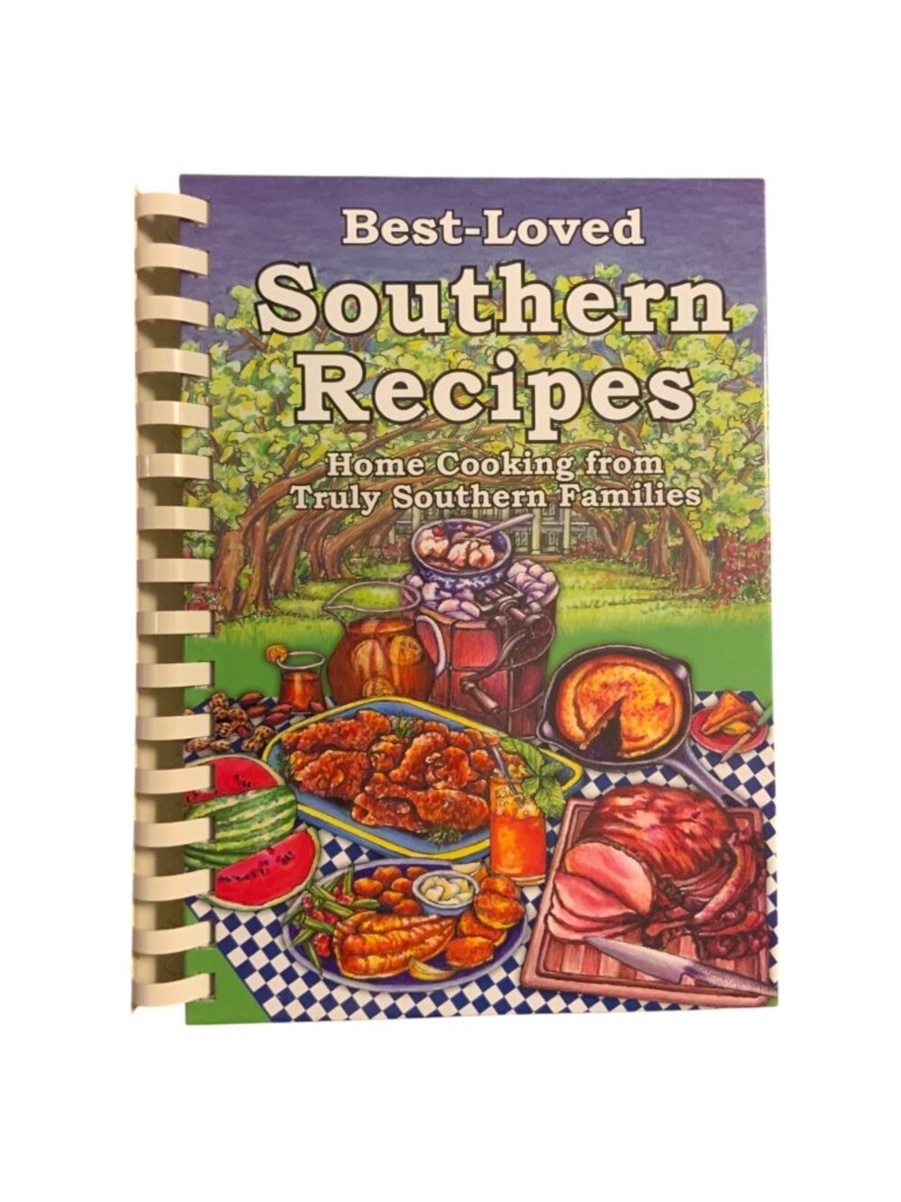 Best-Loved Southern Recipes Cookbook Spiral Bound 2009
